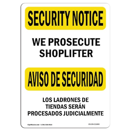 Signmission OSHA Security Sign, 7" Height, 10" Width, We Prosecute Shoplifters Bilingual, Landscape OS-SN-D-710-L-11680